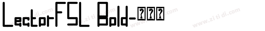 LectorFSL Bold字体转换